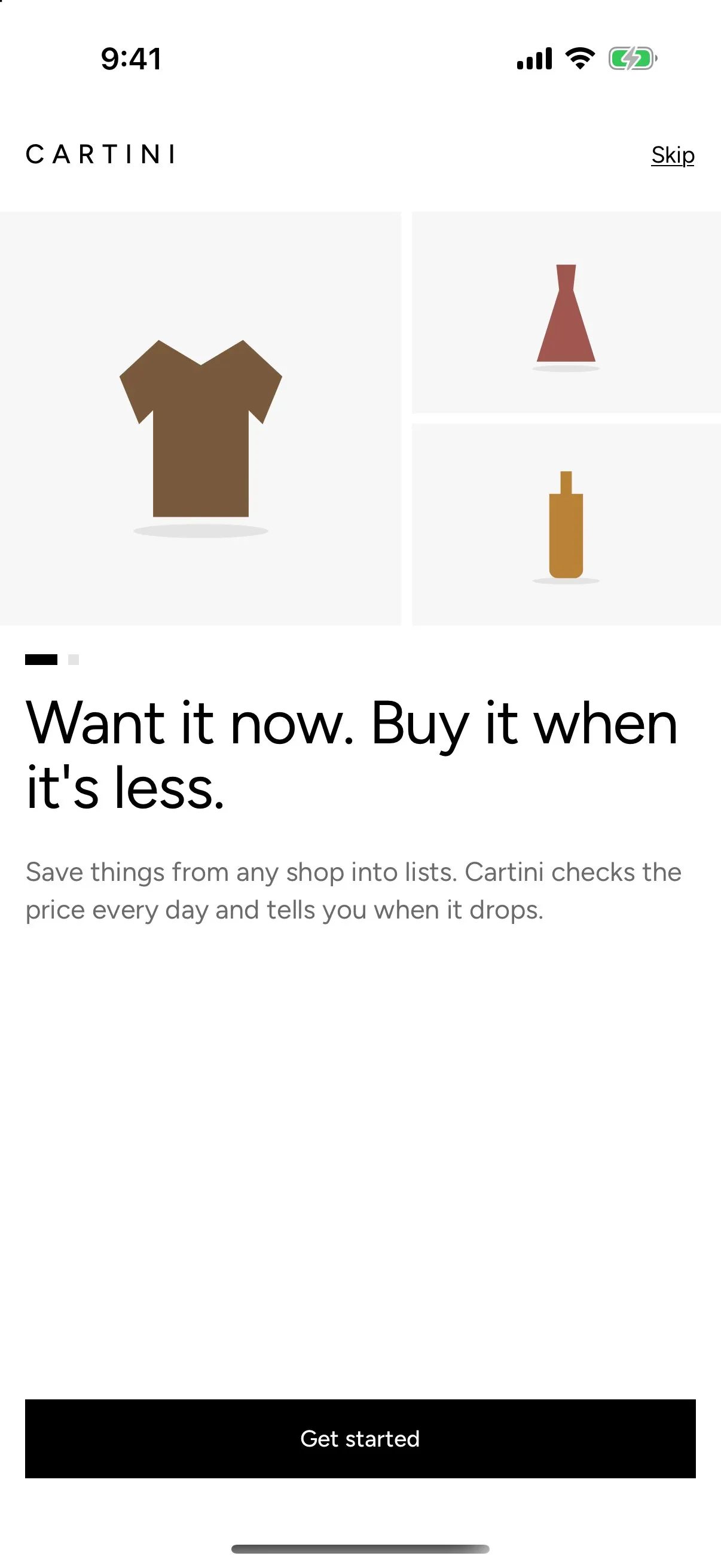 Cartini onboarding: Want it now. Buy it when it's less.