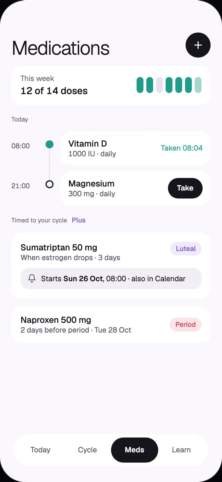 Clair Medications: doses this week and a reminder timed to the luteal phase